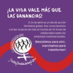 24 de abril - 24 Horas de Solidaridad Feminista Contra las Empresas Transnacionales