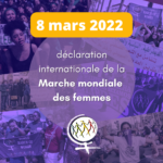 8 mars 2022 déclaration internationale de la Marche mondiale des femmes 