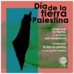 Declaración Internacional de la MMM: 30 de marzo de 2023: Día de la Tierra Palestina