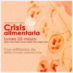 22 Mayo - Webinario Internacional sobre la Crisis Alimentaria